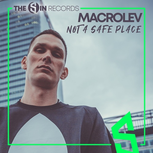 Macrolev - Not a Safe Place [10194502]